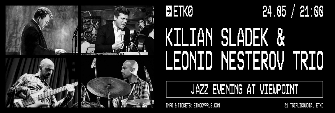Jazz Evening w Kilian Sladek & Leonid Nesterov Trio